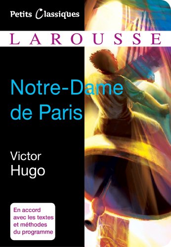 Notre-dame De Paris: Extraits von Larousse